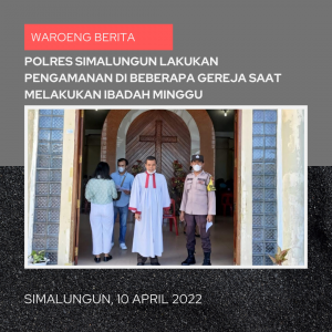 Polres Simalungun Lakukan Pengamanan di Beberapa Gereja Saat Melakukan Ibadah Minggu