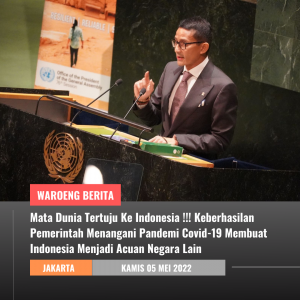 Mata Dunia Tertuju Ke Indonesia !!! Keberhasilan Pemerintah Menangani Pandemi Covid-19 Membuat Indonesia Menjadi Acuan Negara Lain