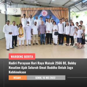 Hadiri Perayaan Hari Raya Waisak 2566 BE, Bobby Nasution Ajak Seluruh Umat Buddha Untuk Jaga Kebhinekaan