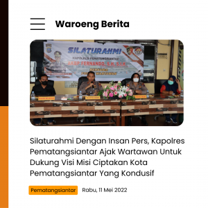 Silaturahmi Dengan Insan Pers, Kapolres Pematangsiantar Ajak Wartawan Untuk Dukung Visi Misi Ciptakan Kota Pematangsiantar Yang Kondusif