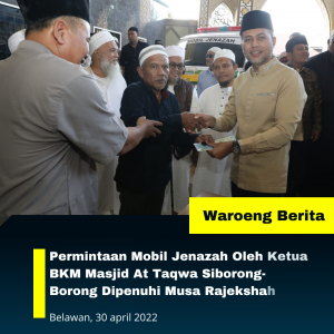 Permintaan Mobil Jenazah Oleh Ketua BKM Masjid At Taqwa Siborong-Borong Dipenuhi Musa Rajekshah