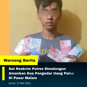 Sat Reskrim Polres Simalungun Amankan Dua Pengedar Uang Palsu Di Pasar Malam