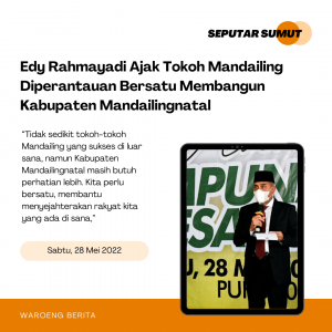 Edy Rahmayadi Ajak Tokoh Mandailing Diperantauan Bersatu Membangun Kabupaten Mandailingnatal