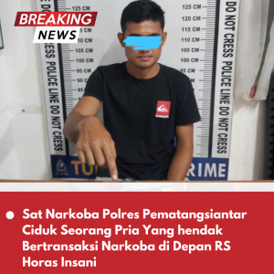 Sat Narkoba Polres Pematangsiantar Ciduk Seorang Pria Yang hendak Bertransaksi Narkoba di Depan RS Horas Insani