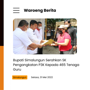 Bupati Simalungun Serahkan SK Pengangkatan P3K Kepada 465 Tenaga Guru