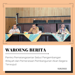 Pemko Pematangsiantar Sebut Pengembangan Wilayah dan Pemerataan Pembangunan Akan Segera Terwujud