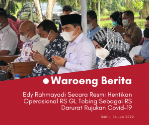 Edy Rahmayadi Secara Resmi Hentikan Operasional RS GL Tobing Sebagai RS Darurat Rujukan Covid-19