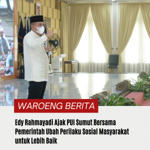 Edy Rahmayadi Ajak PUI Sumut Bersama Pemerintah Ubah Perilaku Sosial Masyarakat untuk Lebih Baik
