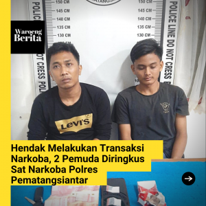 Hendak Melakukan Transaksi Narkoba, 2 Pemuda Diringkus Sat Narkoba Polres Pematangsiantar