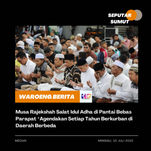 Musa Rajekshah Salat Idul Adha di Pantai Bebas Parapat *Agendakan Setiap Tahun Berkurban di Daerah Berbeda