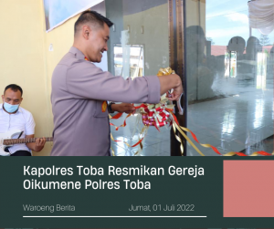 Kapolres Toba Resmikan Gereja Oikumene Polres Toba