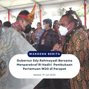 Gubernur Edy Rahmayadi Bersama Menparekraf RI Hadiri  Pembukaan Pertemuan W20 di Parapat