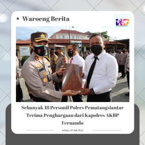 Sebanyak 18 Personil Polres Pematangsiantar Terima Penghargaan dari Kapolres AKBP Fernando