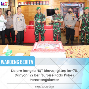 Dalam Rangka HUT Bhayangkara ke-76, Danyon 122 Beri Surpise Pada Polres Pematangsiantar