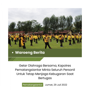 Gelar Olahraga Bersama, Kapolres Pematangsiantar Minta Seluruh Personil Untuk Tetap Menjaga Kebugaran Saat Bertugas