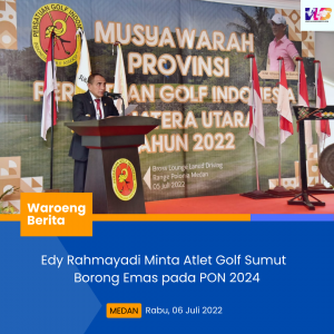 Edy Rahmayadi Minta Atlet Golf Sumut  Borong Emas pada PON 2024