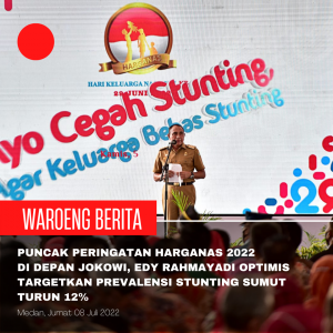 Puncak Peringatan Harganas 2022 Di Depan Jokowi, Edy Rahmayadi Optimis Targetkan Prevalensi Stunting Sumut Turun 12%