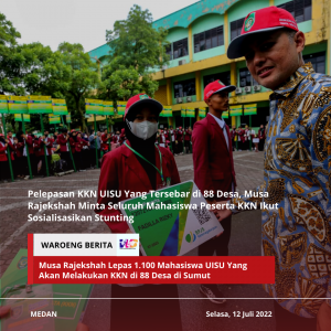 Pelepasan KKN UISU Yang Tersebar di 88 Desa, Musa Rajekshah Minta Seluruh Mahasiswa Peserta KKN Ikut Sosialisasikan Stunting