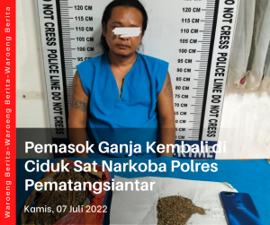 Pemasok Ganja Kembali di Ciduk Sat Narkoba Polres Pematangsiantar