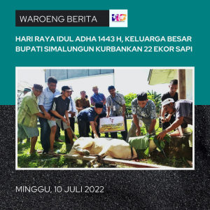 Hari Raya Idul Adha 1443 H, Keluarga Besar Bupati Simalungun Kurbankan 22 Ekor Sapi