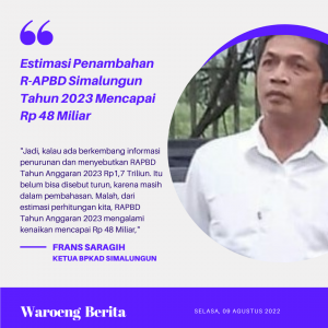 Estimasi Penambahan R-APBD Simalungun Tahun 2023 Mencapai Rp 48 Miliar