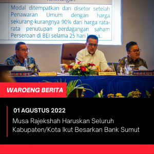 Musa Rajekshah Haruskan Seluruh Kabupaten/Kota Ikut Besarkan Bank Sumut