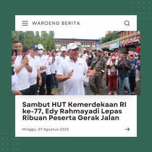 Sambut HUT Kemerdekaan RI ke-77, Edy Rahmayadi Lepas Ribuan Peserta Gerak Jalan