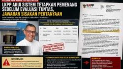 LKPP Akui Sistem Tetapkan Pemenang Sebelum Evaluasi Tuntas, Polemik Paket Jalan Rp32 Miliar Belum Terjawab