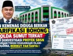 Irjen Kemenag Berikan Klarifikasi Bohong Ke Polda Sumut Terkait Belum Diinvestigasi Proyek SBSN di Perguruan Tinggi Keagamaan Islam-STAIN Madina, Berikut Faktanya !